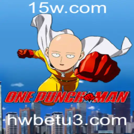 OnePunchMan: A Revolução do Jogo de Ação com Hwbet